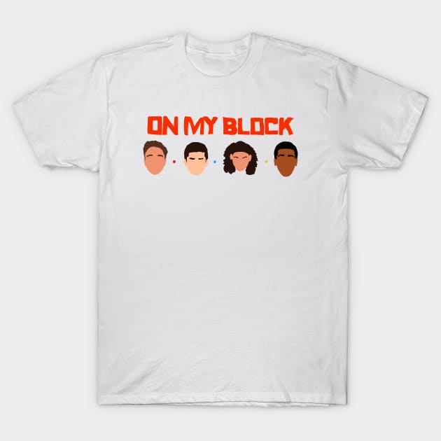 On My Block Squad T-Shirt by KnockDown